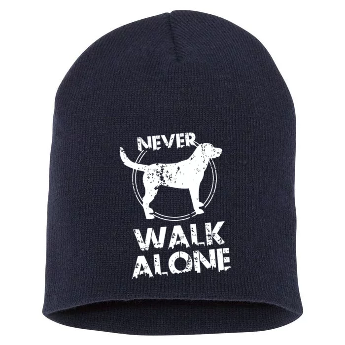 Dog Lover Never Walk Alone Short Acrylic Beanie