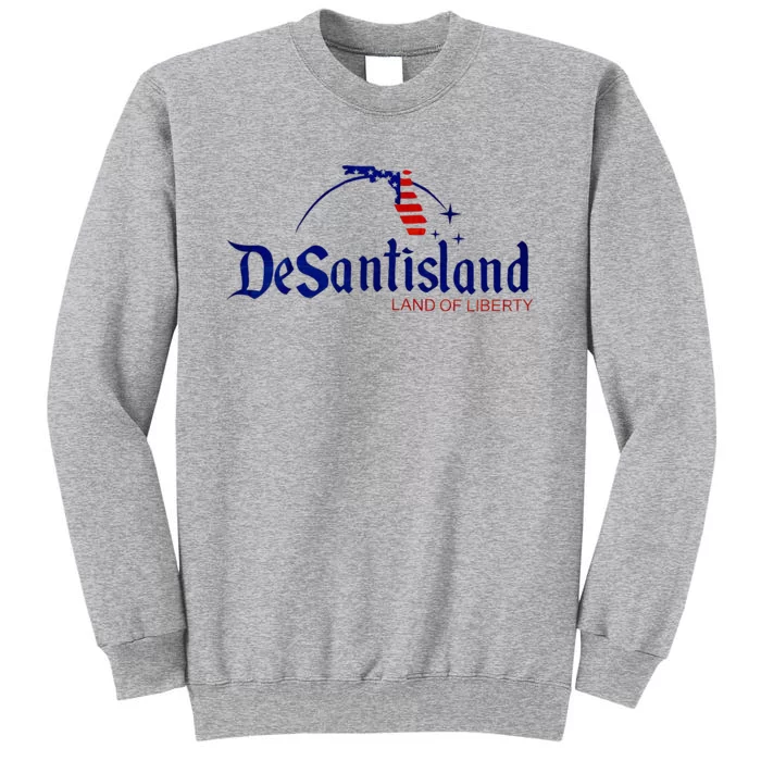 Desantisland Land Of Liberty Florida American Flag Tall Sweatshirt