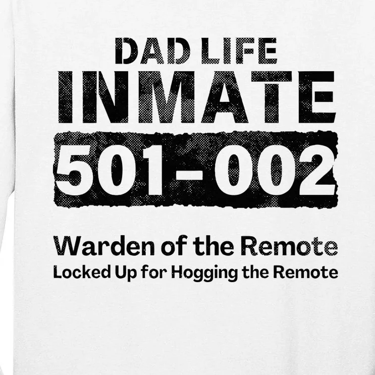 Dad Life Prisoner Inmate Funny Jail Halloween Costume Tall Long Sleeve T-Shirt