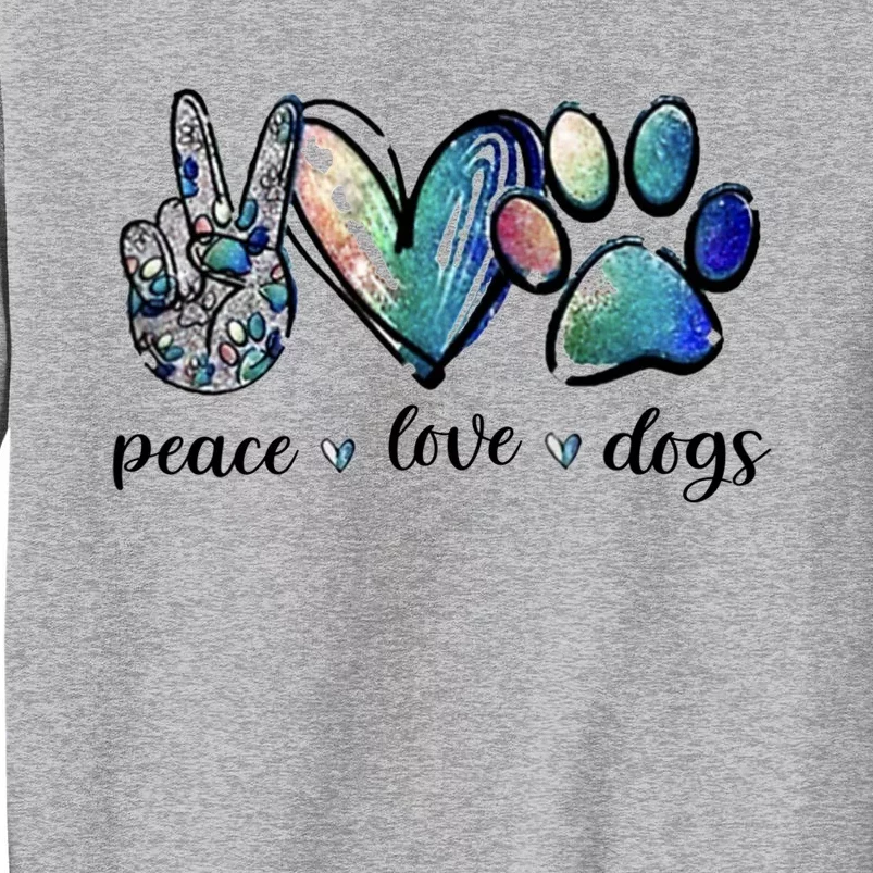 Dog Lover Peace Love Dogs Puppy Paw Tall Sweatshirt