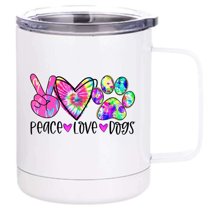 Dog Lover Peace Love Dogs Tie Dye Rescue Puppy Funny Gift Cool Gift Front & Back 12oz Stainless Steel Tumbler Cup