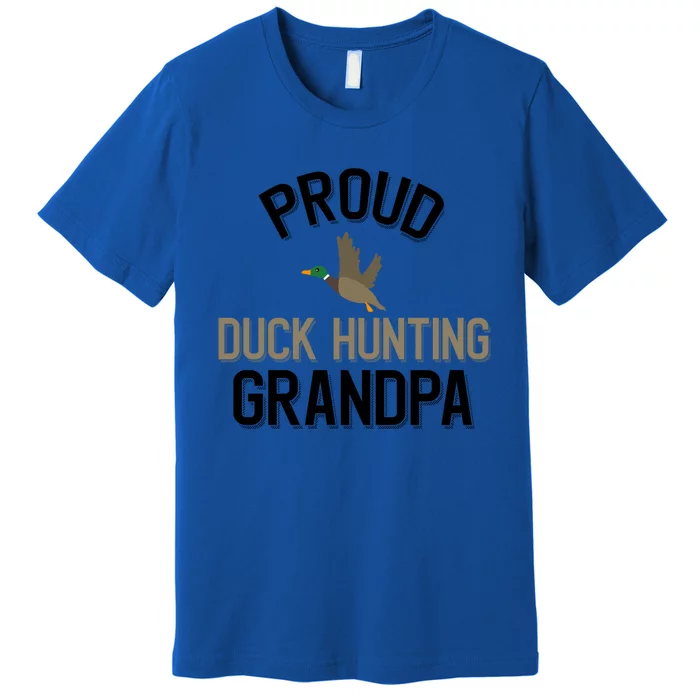 Duck Lover Proud Duck Hunting Grandpa Gift Premium T-Shirt