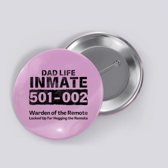 Dad Life Prisoner Inmate Jail Halloween Costume Button