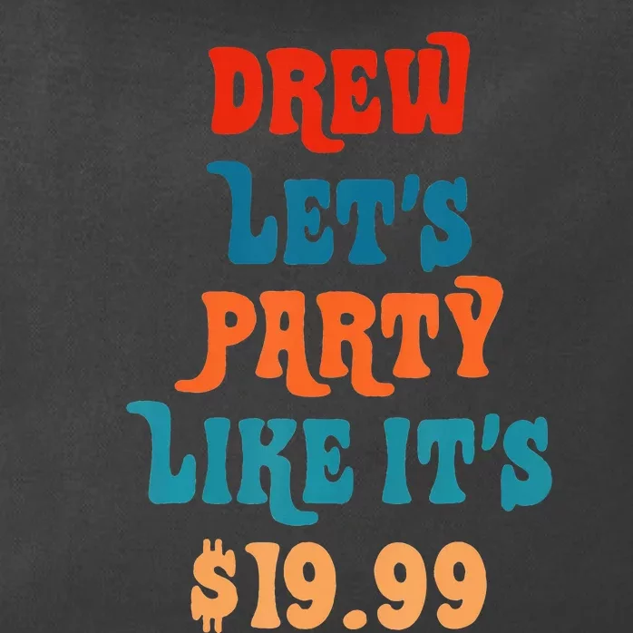 Drew LetS Party Like ItS $1999 Zip Tote Bag