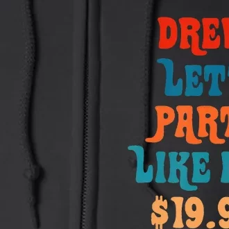 Drew LetS Party Like ItS $1999 Full Zip Hoodie