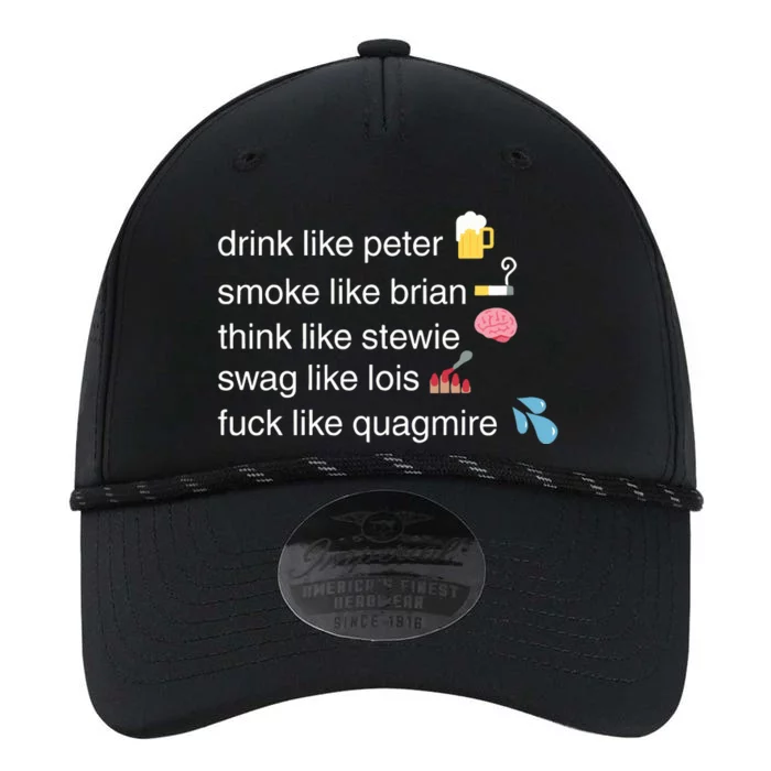 Drink Like Peter Smoke Like Brian Think Like Stewie Swag Like Lois Fuck Like Performance The Dyno Cap