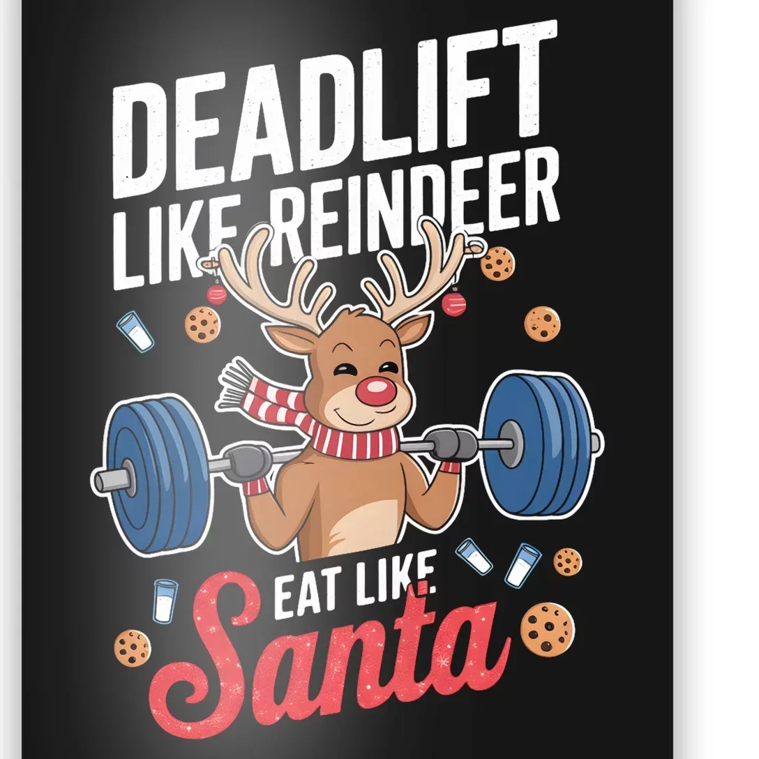 Deadlift Like Reindeer Eat Like Santa Christmas Weightlifter Poster