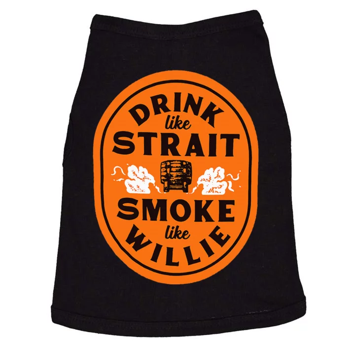 Drink Like S.T.R.A.I.T Smoke Like Willie Doggie Tank