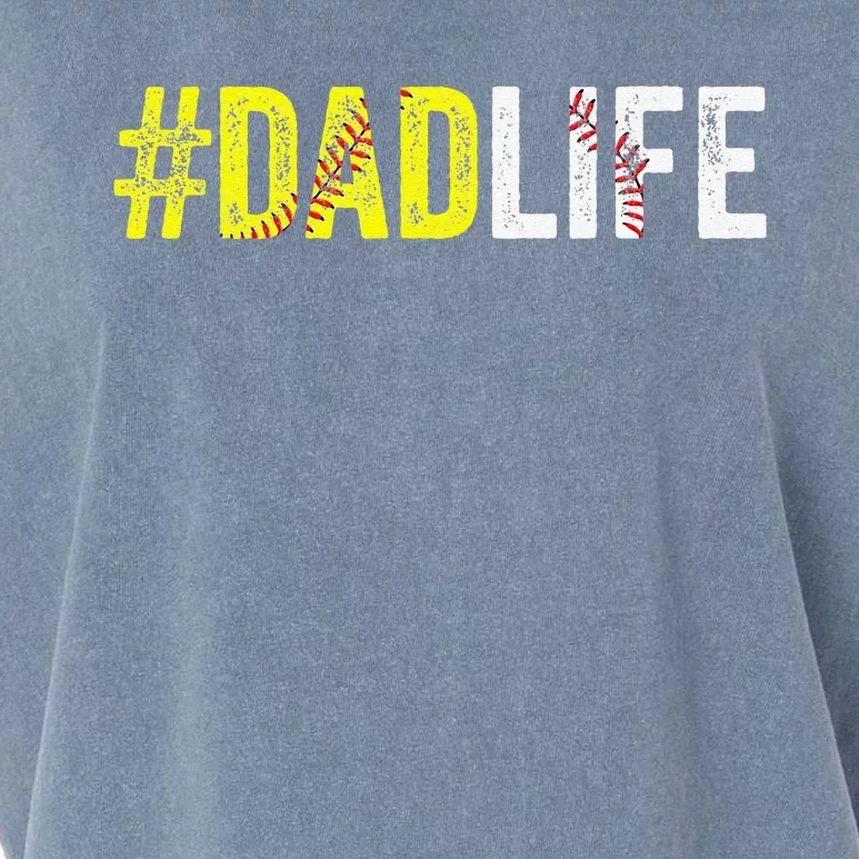 Dad Life Softball Daddy Baseball Sports Lover Fathers Day Garment-Dyed Women's Muscle Tee