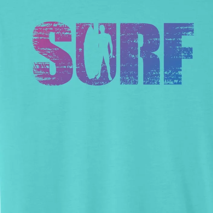 Distressed Look Surfing Gift For Surfers Cute Gift ChromaSoft Performance T-Shirt