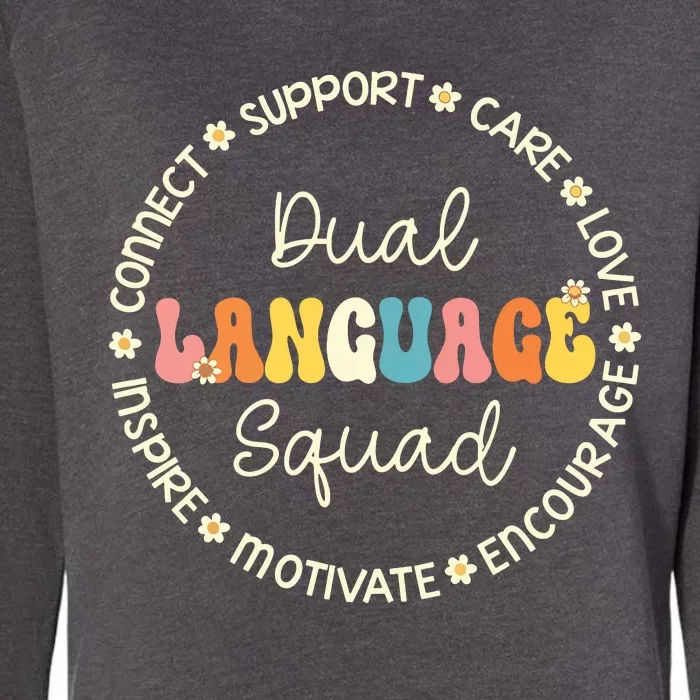 Dual Language Squad Appreciation Week Back To School Womens California Wash Sweatshirt