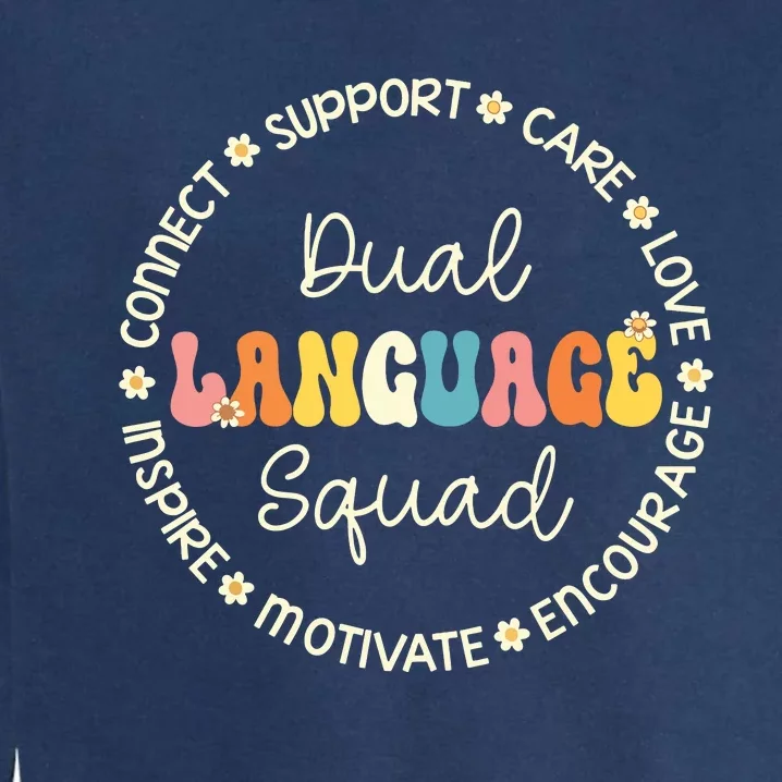 Dual Language Squad Appreciation Week Back To School Garment-Dyed Sweatshirt