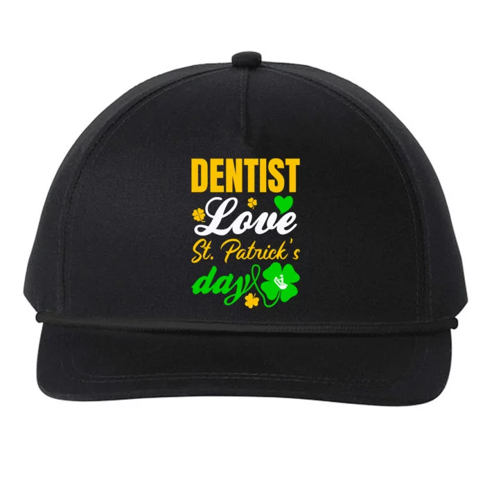 Dentist Love St Patricks Day Gift Dental Gift Snapback Five-Panel Rope Hat