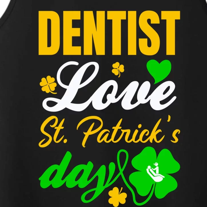 Dentist Love St Patricks Day Gift Dental Gift Performance Tank