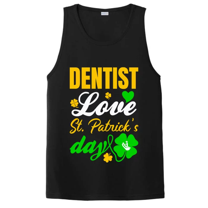 Dentist Love St Patricks Day Gift Dental Gift Performance Tank