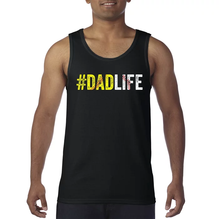 Dad Life Softball Daddy Baseball Sports Lover Fathers Day Tank Top