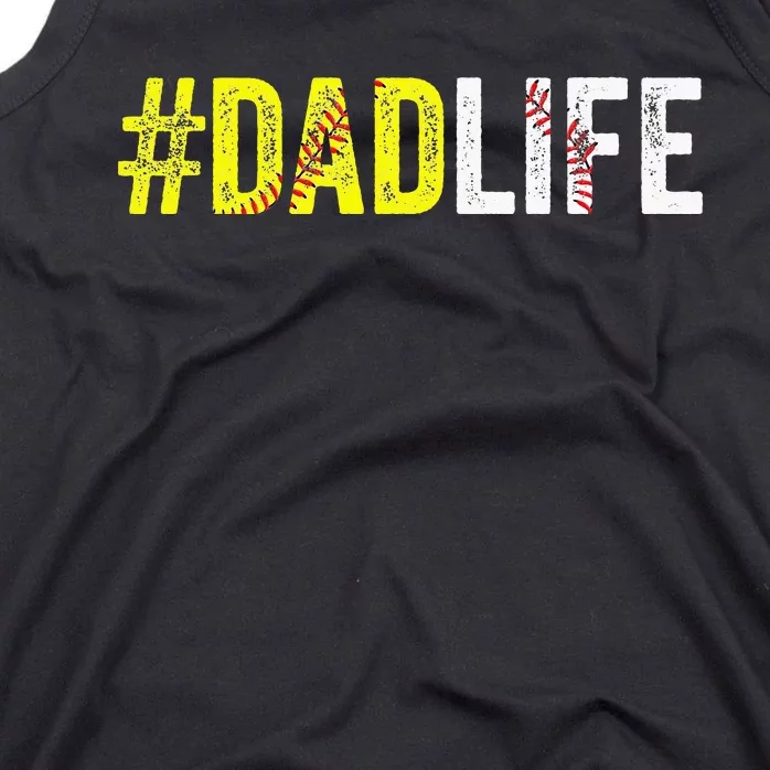 Dad Life Softball Daddy Baseball Sports Lover Fathers Day Tank Top