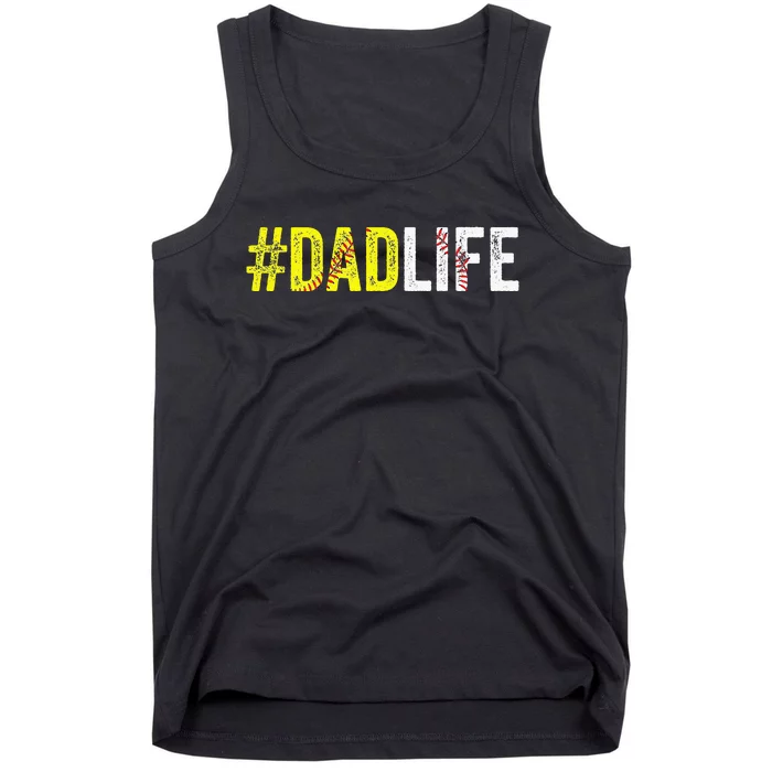 Dad Life Softball Daddy Baseball Sports Lover Fathers Day Tank Top