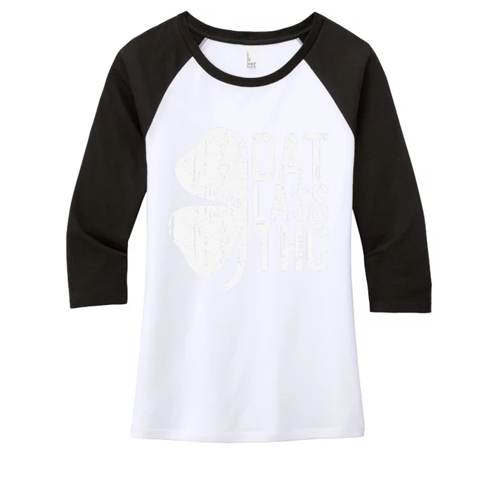 Dat Lassho Saint Patrick's Day Women's Tri-Blend 3/4-Sleeve Raglan Shirt