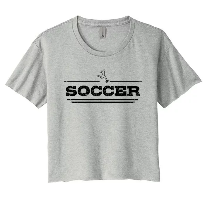 Distressed Look Soccer Gift For Soccer Players Gift Women's Crop Top Tee