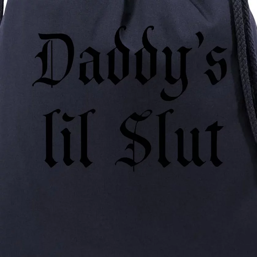 DADDY'S LIL SLUT Drawstring Bag