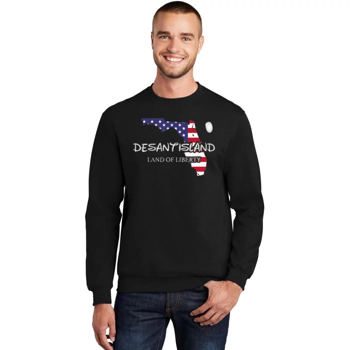 DeSantisLand Land State Of Liberty Florida Map Patriotic Tall Sweatshirt