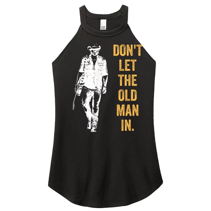 DonT Let The Old Man In Guitar Walking Cool Cow Boy Vintage Women’s Perfect Tri Rocker Tank