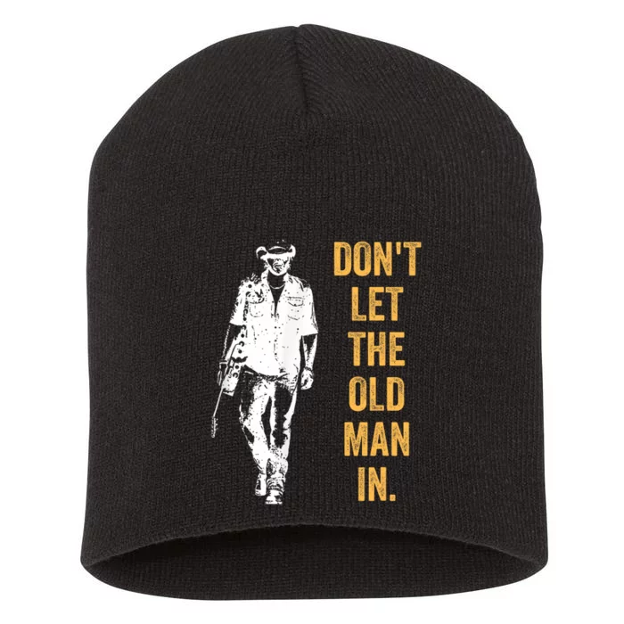 DonT Let The Old Man In Guitar Walking Cool Cow Boy Vintage Short Acrylic Beanie