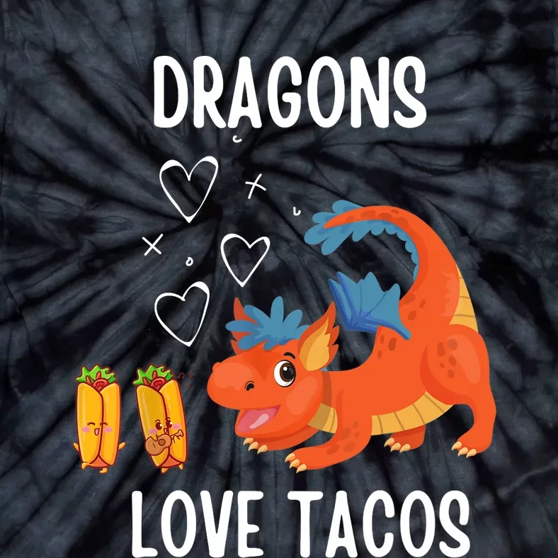 Dragons Love Tacos Tie-Dye T-Shirt