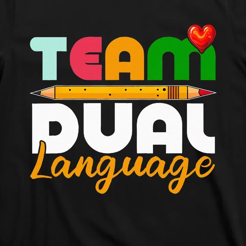 Dual Language Teachers Back To School Squad T-Shirt