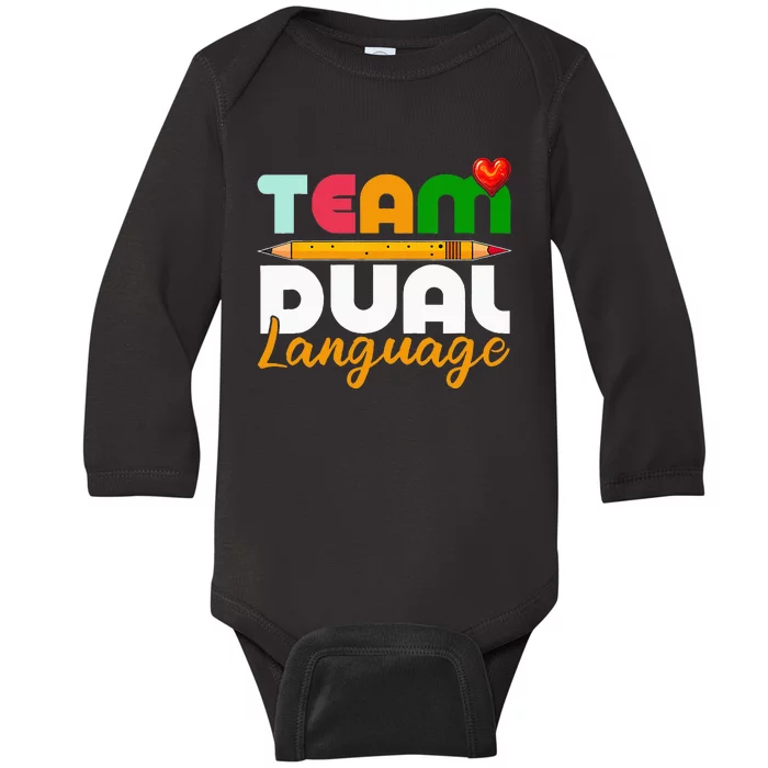 Dual Language Teachers Back To School Squad Baby Long Sleeve Bodysuit