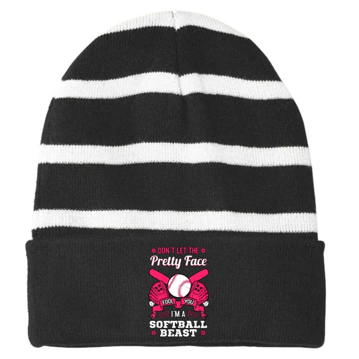 Dont Let The Pretty Face Fool You Softball Beauty Girl Striped Beanie with Solid Band