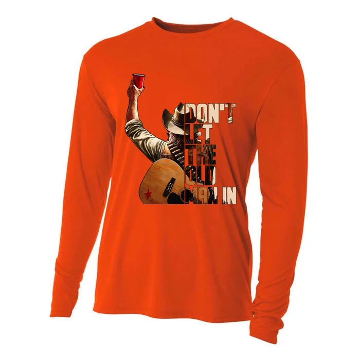 DonT Let The Old Man In Cooling Performance Long Sleeve Crew