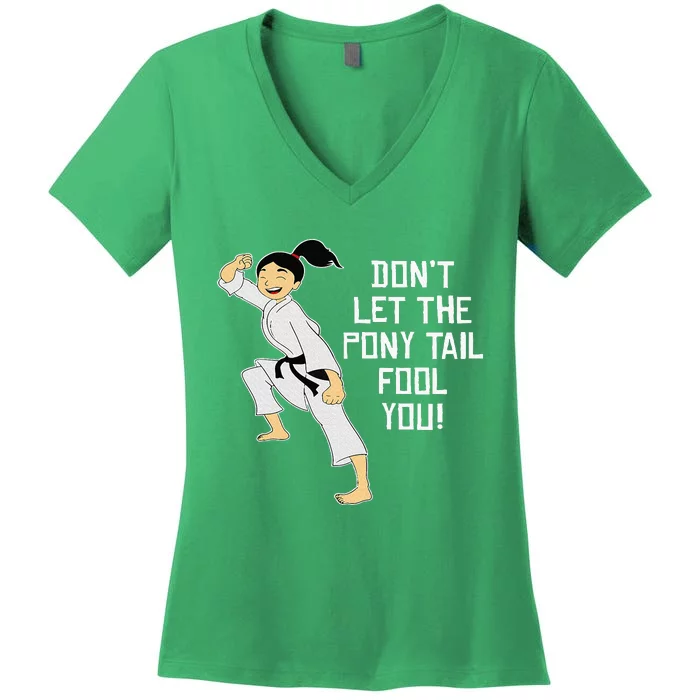 Dont Let The Ponytail Fool You Women's V-Neck T-Shirt