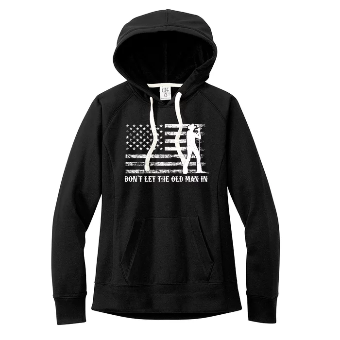 Dont Let The Old Man In Women's Fleece Hoodie