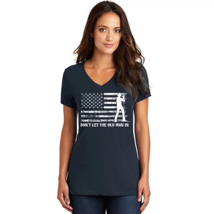 Dont Let The Old Man In Women's V-Neck T-Shirt