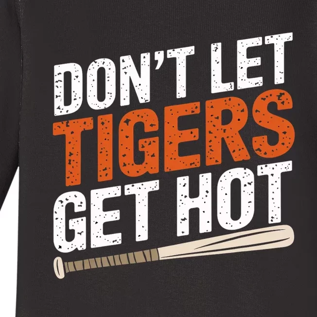 DonT Let Tiger Get Hot Baby Long Sleeve Bodysuit