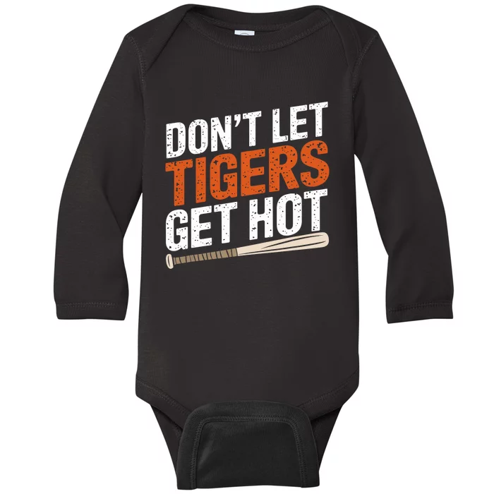 DonT Let Tiger Get Hot Baby Long Sleeve Bodysuit