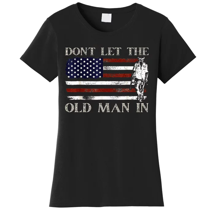 DonT Let The Old Man In Vintage American Flag Women's T-Shirt