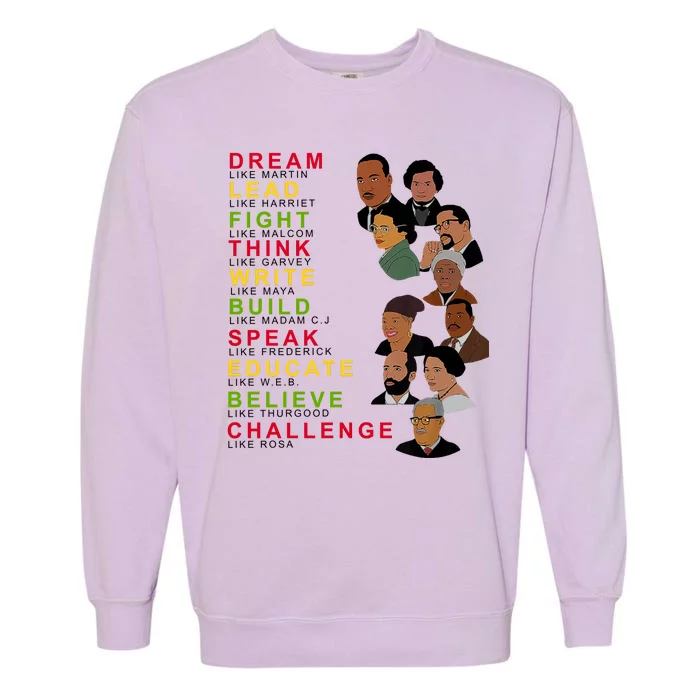 Dream Lead Think Educate Black History Month Garment-Dyed Sweatshirt