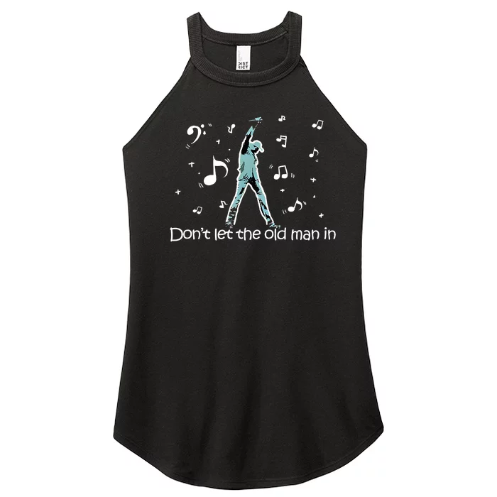 DonT Let The Old Man In Classical Music Notes Women’s Perfect Tri Rocker Tank