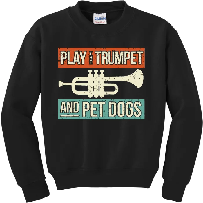 Dog Lover Trumpet Player Saying Retro Trumpeter Vintage Kids Sweatshirt