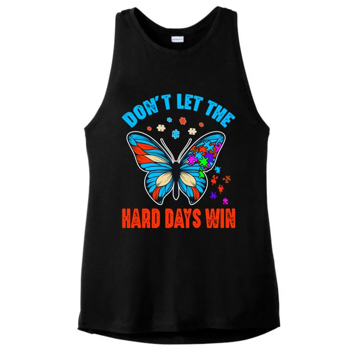 DonT Let The Hard Days Win Autism Awareness Month Gift Ladies Tri-Blend Wicking Tank