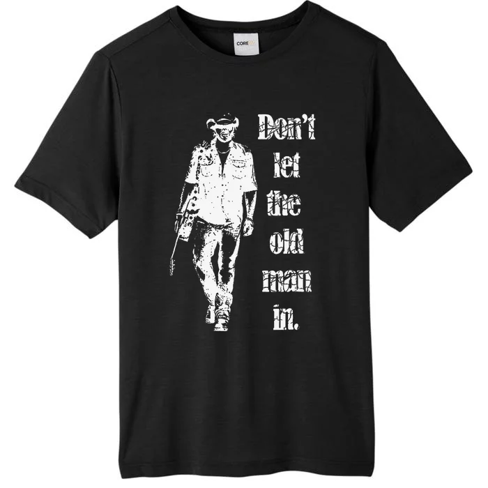 DonT Let The Old Man In Vintage Walking With A Guitar ChromaSoft Performance T-Shirt