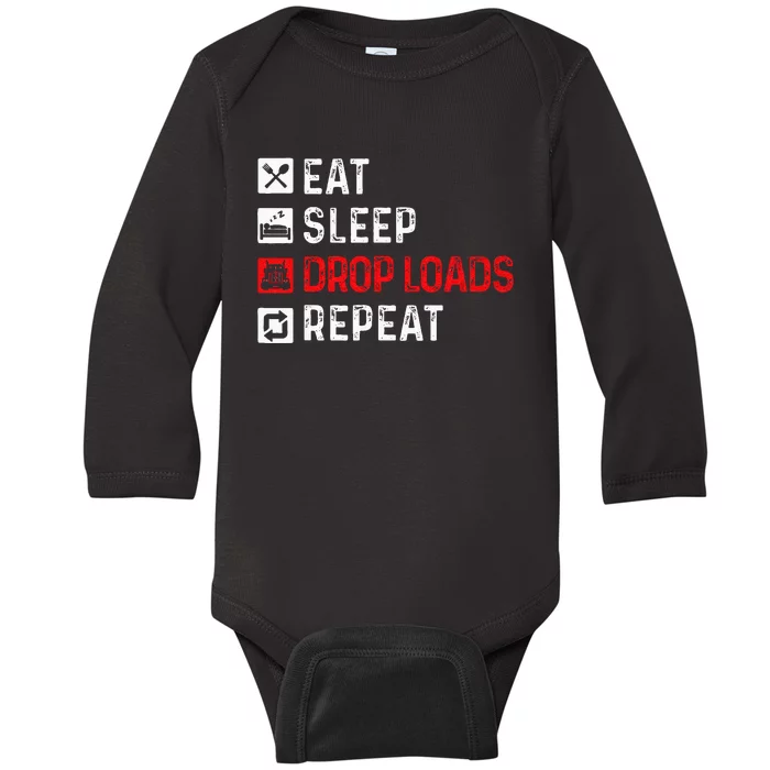 Drop Loads Trucker Semi Truck Driver Big Rig Trucking Baby Long Sleeve Bodysuit