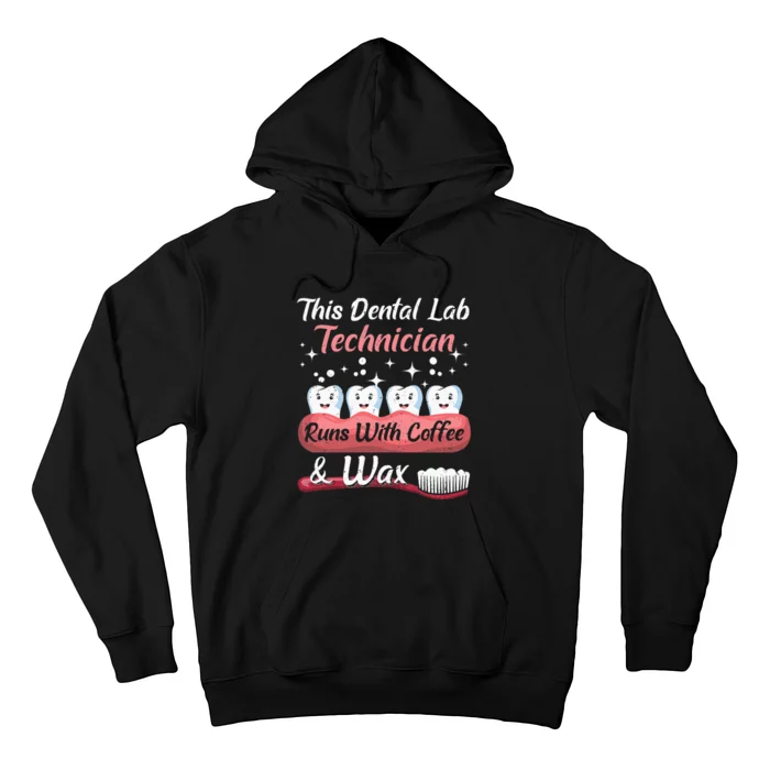 Dental Lab Technician Runs With Coffee And Wax Dental Lab Hoodie