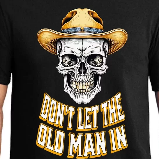 DonT Let The Old Man In Skeleton Skull Cowboy Pajama Set