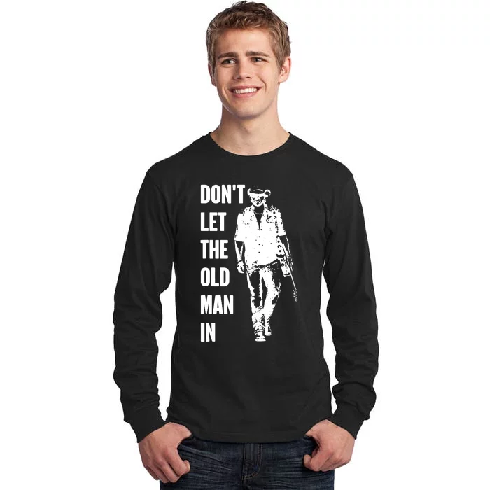 Dont Let The Old Man In Vintage Walking With A Guitar Tall Long Sleeve T-Shirt