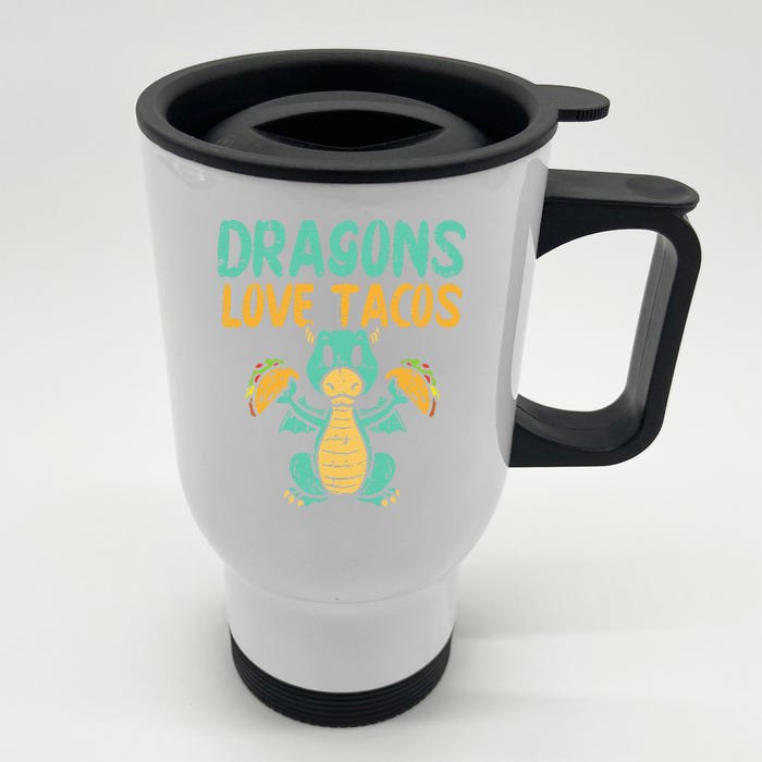 Dragons Love Tacos Cute Cinco De Mayo Mexican Food Front & Back Stainless Steel Travel Mug