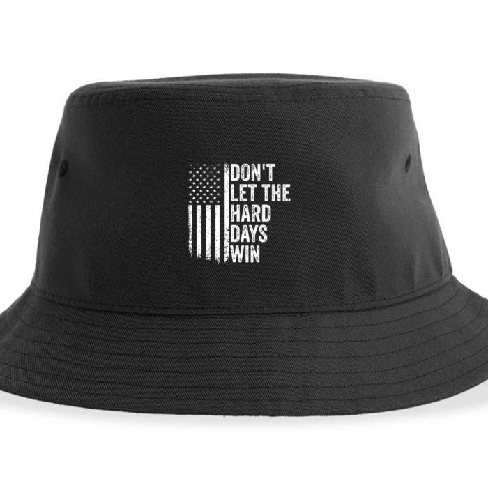 Dont Let The Hard Days Win Quote Sustainable Bucket Hat